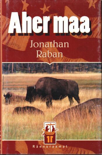 Aher maa - Jonathan Raban Aher maa - Jonathan Raban