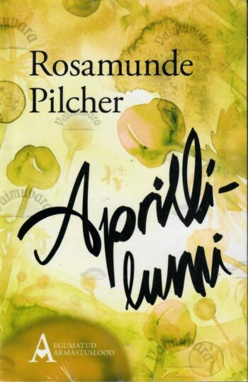 Aprillilumi - Rosamunde Pilcher, 2016