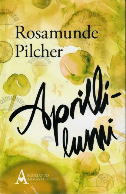 Aprillilumi - Rosamunde Pilcher, 2016