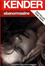 Ebanormaalne - Kaur Kender, 2000