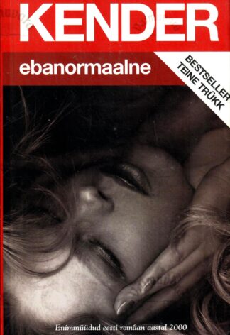 Ebanormaalne - Kaur Kender, 2000