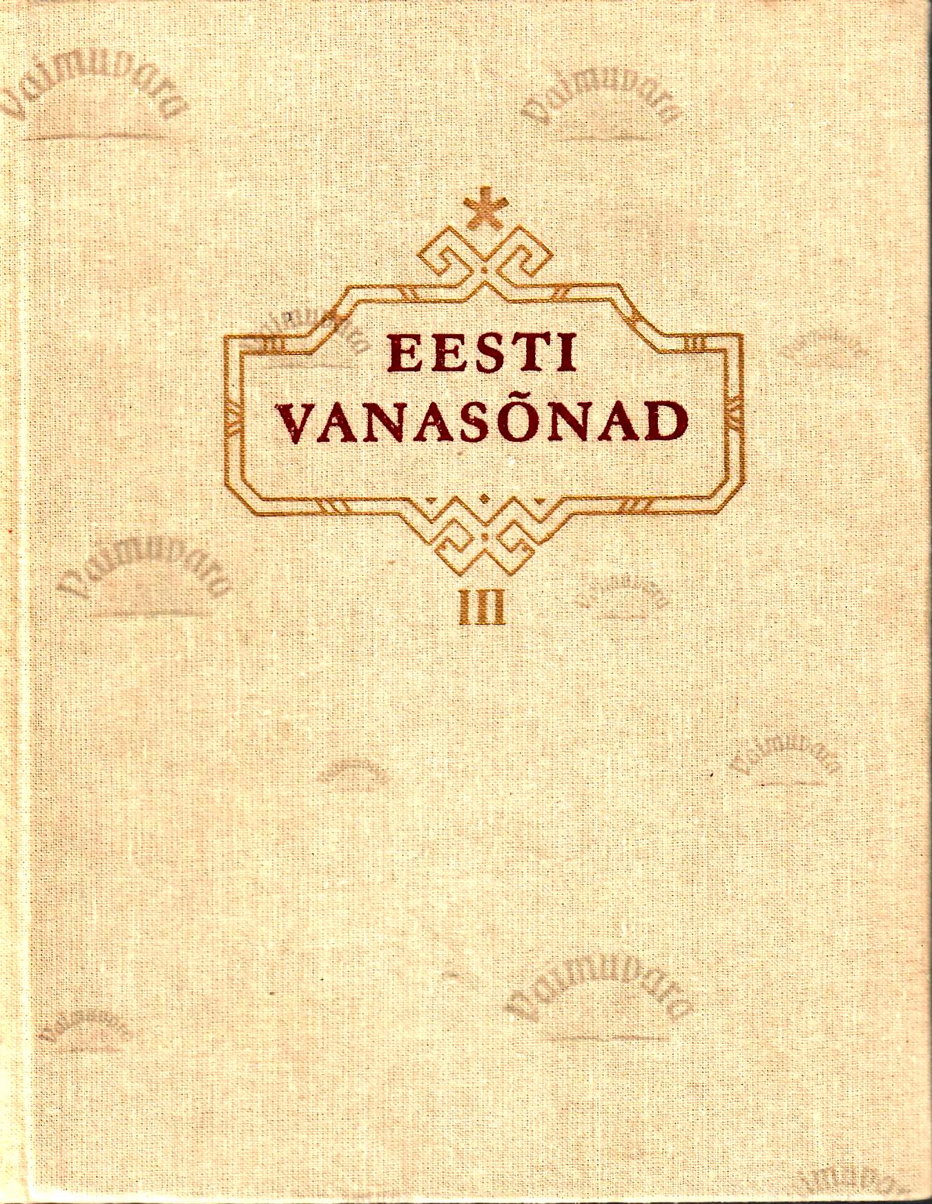 Eesti vanasõnad (3. osa). Proverbia Estonica. 10001-15140