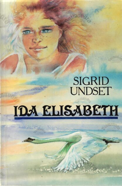 Ida Elisabeth - Sigrid Undset