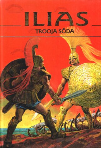 Ilias. Trooja sõda