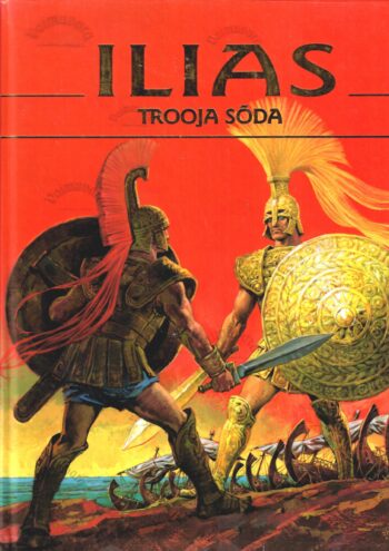 Ilias. Trooja sõda