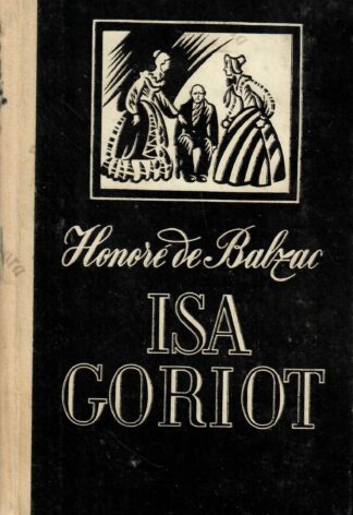 Isa Goriot - Honore de Balzac