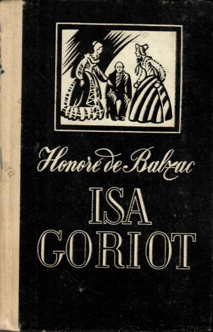 Isa Goriot - Honore de Balzac