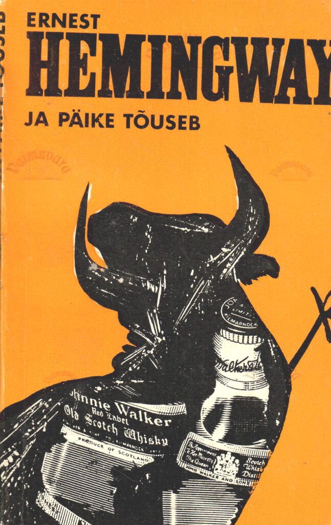 Ja päike tõuseb - Ernest Hemingway