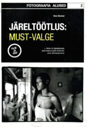 Järeltöötlus must-valge - Steve Macleod Järeltöötlus: must-valge - Steve Macleod