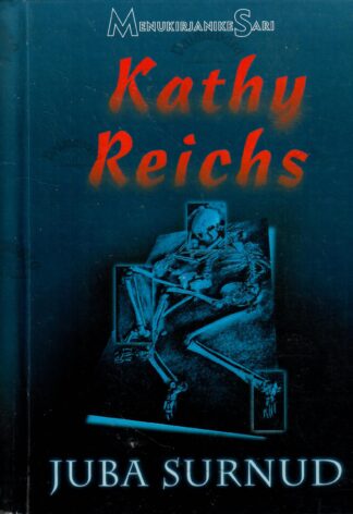 Juba surnud - Kathy Reichs