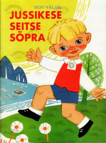 Jussikese seitse sõpra - Silvi Väljal