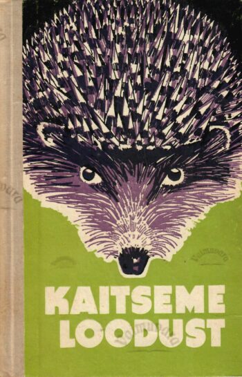 Kaitseme loodust Kaitseme loodust