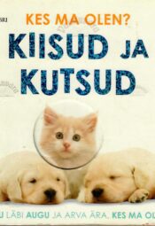 Kes ma olen? Kiisud ja kutsud