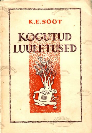 Kogutud luuletused - Karl Eduard Sööt, 1942