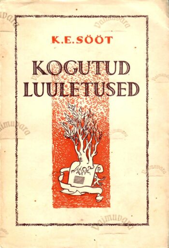 Kogutud luuletused - Karl Eduard Sööt, 1943