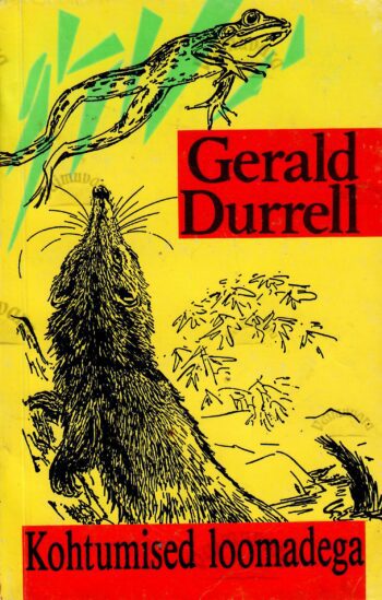 Kohtumised loomadega - Gerald Durrell Kohtumised loomadega - Gerald Durrell