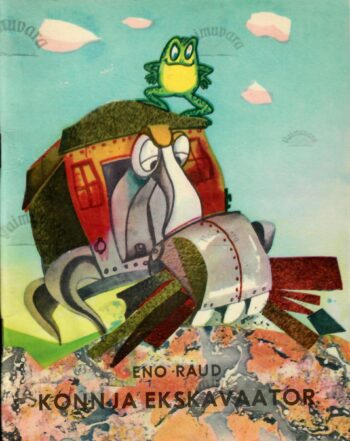 Konn ja ekskavaator - Eno Raud Konn ja ekskavaator - Eno Raud