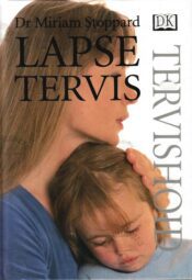 Lapse tervis - Miriam Stoppard Lapse tervis - Miriam Stoppard