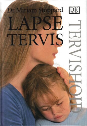 Lapse tervis - Miriam Stoppard Lapse tervis - Miriam Stoppard