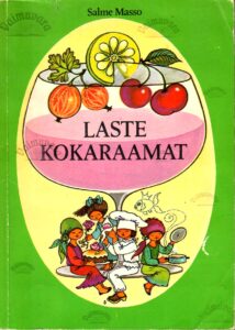 Laste kokaraamat - Salme Masso, 1985