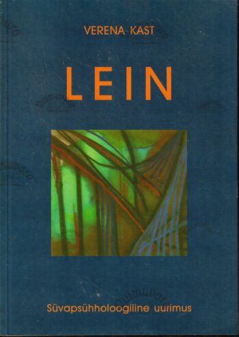 Lein - Verena Kast