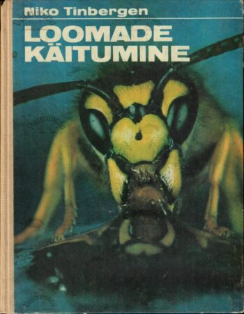 Loomade käitumine - Niko Tinbergen Loomade käitumine - Niko Tinbergen