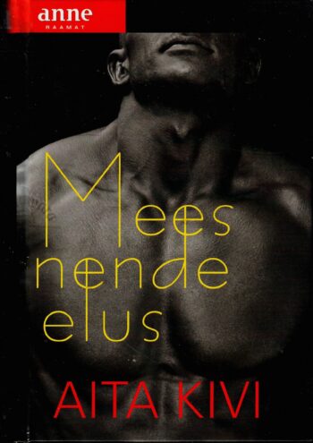 Mees nende elus - Aita Kivi
