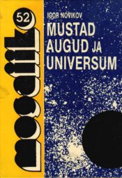 Mustad augud ja universum - Igor Novikov