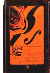 Muusikainstrumendid ja orkestrid - Erich Loit Muusikainstrumendid ja orkestrid - Erich Loit