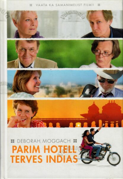 Parim hotell terves Indias - Deborah Moggach
