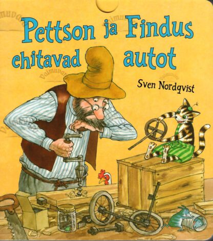 Pettson ja Findus ehitavad autot - Sven Nordqvist