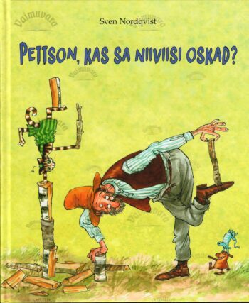 Pettson, kas sa niiviisi oskad? - Sven Nordqvist