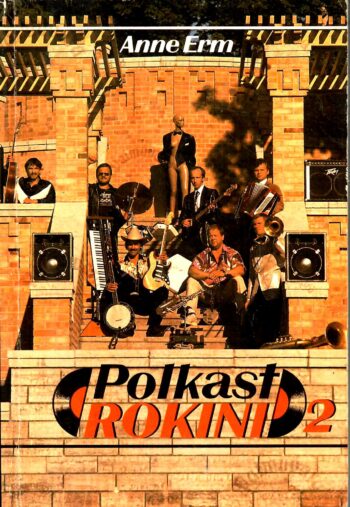 Polkast rokini. 2. osa - Anne Erm