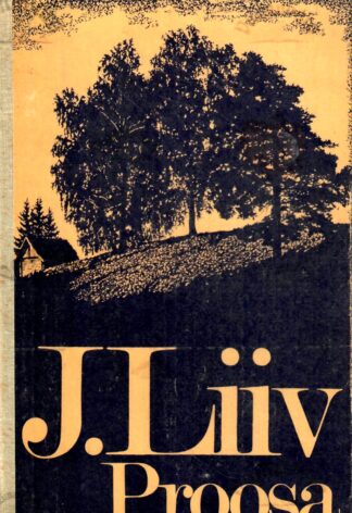 Proosa - Juhan Liiv, 1981
