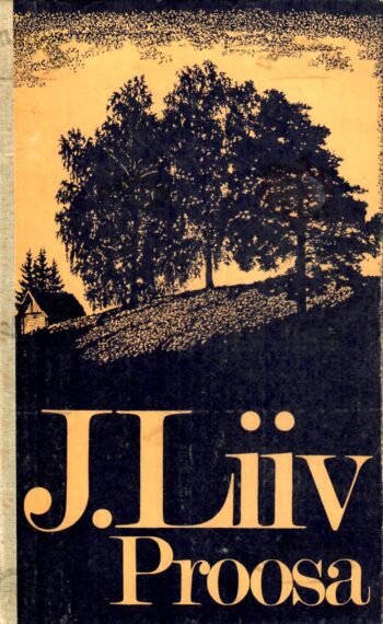 Proosa - Juhan Liiv, 1981