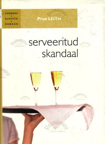 Serveeritud skandaal - Prue Leith