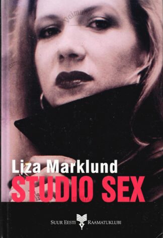 Studio sex - Liza Marklund