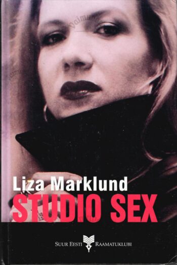 Studio sex - Liza Marklund