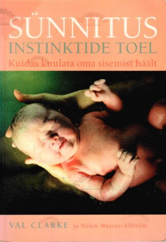 Sünnitus instinktide toel - Val Clarke