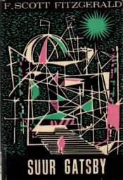 Suur Gatsby - Francis Scott Fitzgerald