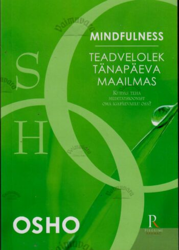 Teadvelolek tänapäeva maailmas- Osho