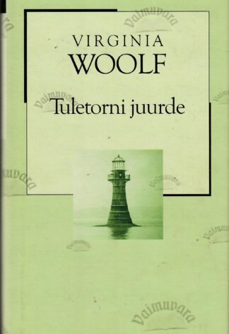 Tuletorni juurde - Virginia Woolf