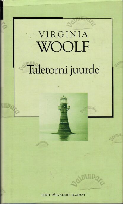 Tuletorni juurde - Virginia Woolf