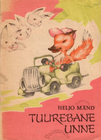 Tulirebane Unne - Heljo Mänd Tulirebane Unne - Heljo Mänd