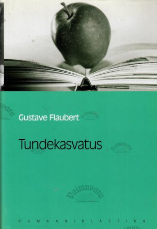Tundekasvatus - Gustave Flaubert