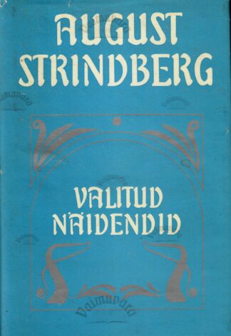 Valitud näidendid - August Strindberg
