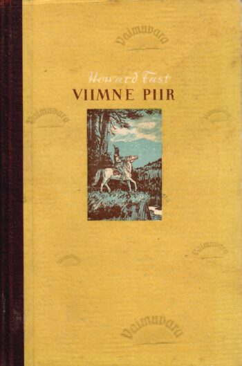 Viimne piir - Howard Fast