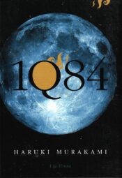 1Q84. I-II osa - Haruki Murakami 1Q84. I-II osa - Haruki Murakami