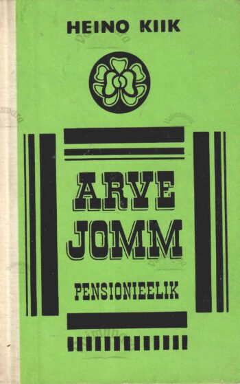 Arve Jomm - Pensionieelik - Heino Kiik Arve Jomm - Pensionieelik - Heino Kiik