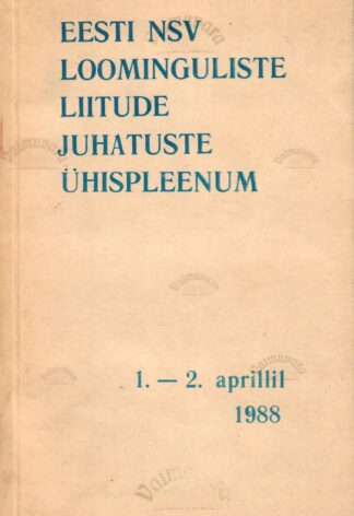 Eesti NSV loominguliste liitude juhatuste ühispleenum 1.-2. aprillil 1988